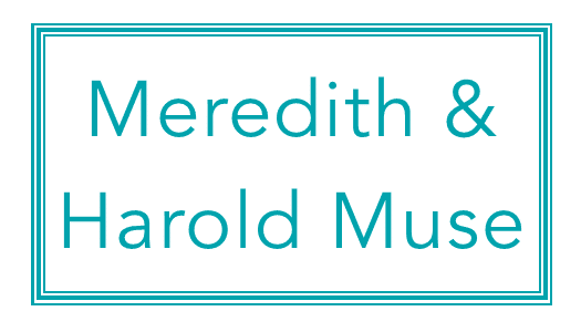 Meredith & Harold Muse