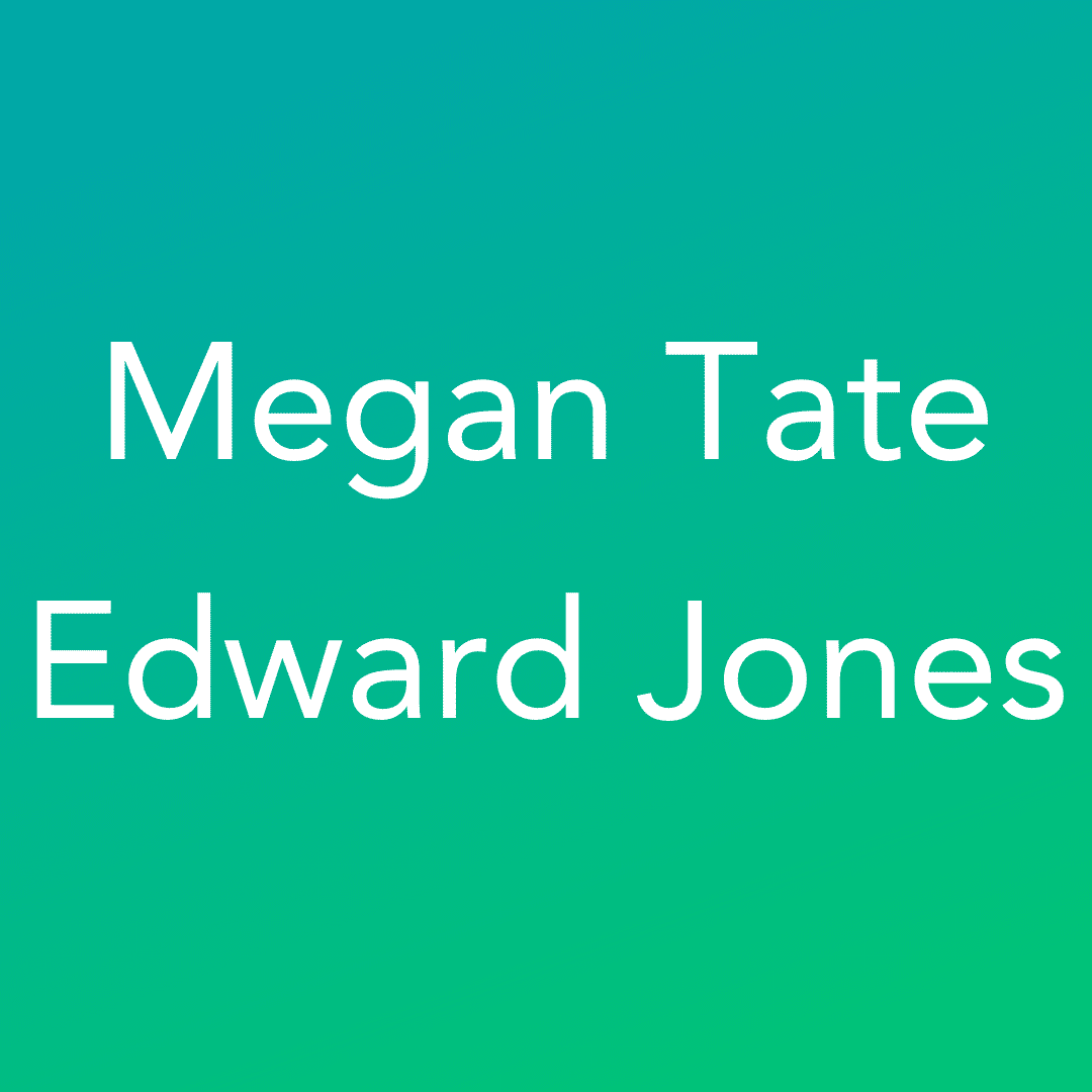 Megan Tate – Edward Jones
