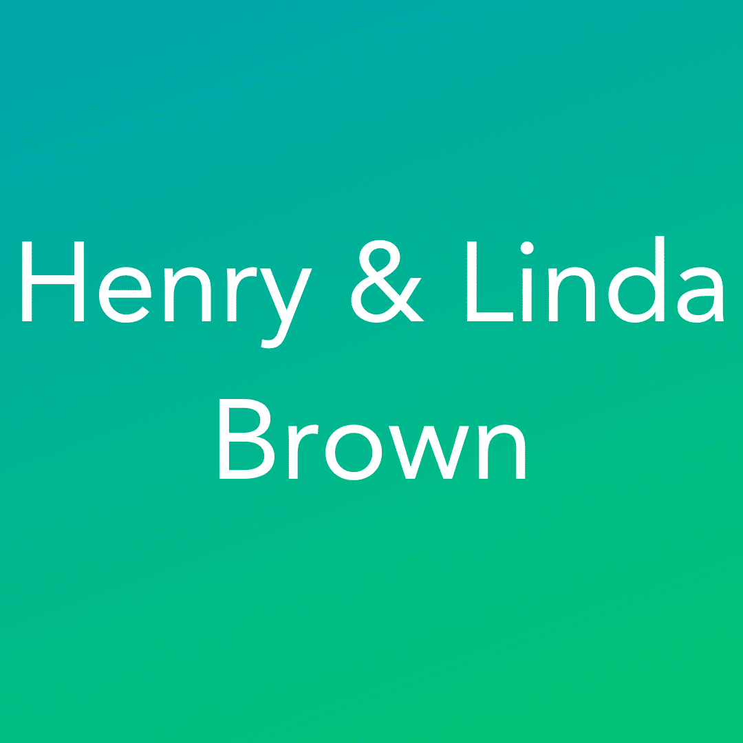 Henry & Linda Brown